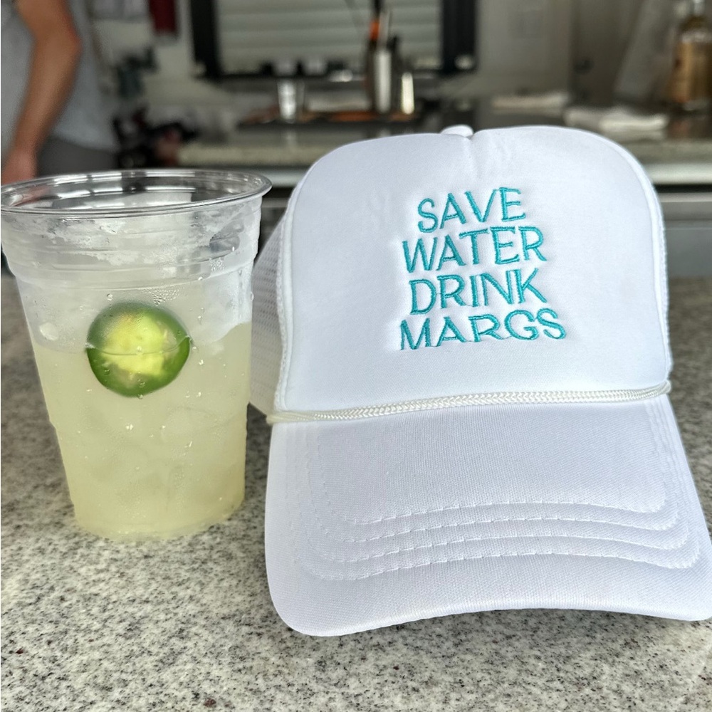 Save Water Drink Margs Hat